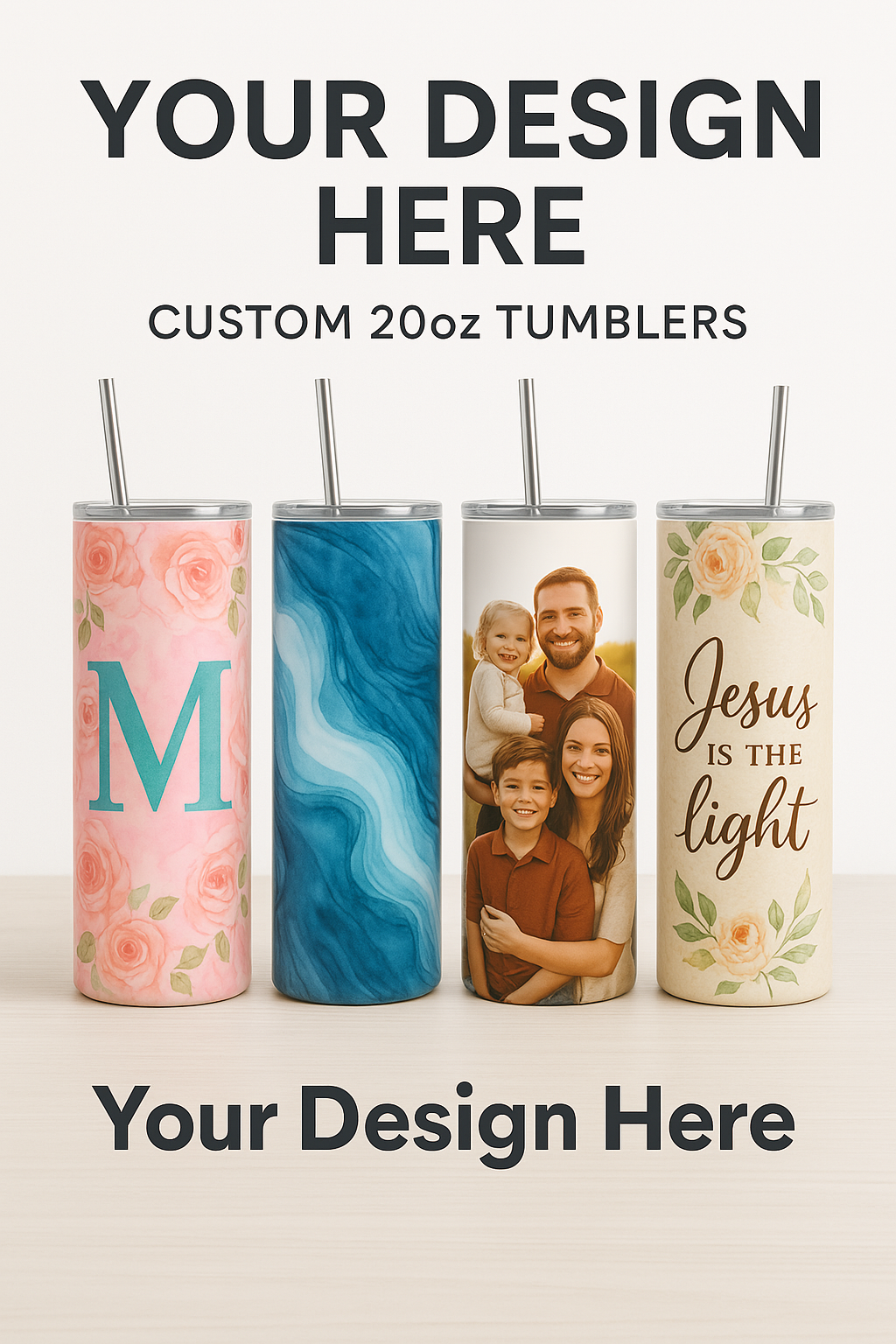 Create Your Own Custom Tumbler – 20oz or 32oz Tumbler! (Custom Bullets SOLD OUT!)